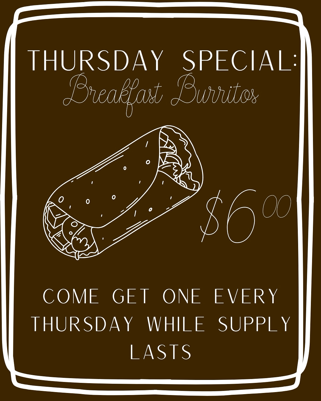 Thursday burrito special